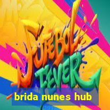 brida nunes hub